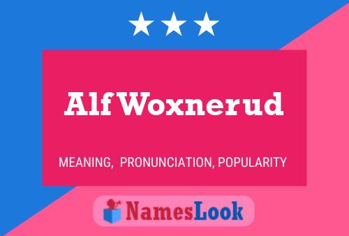 Poster del nome Alf Woxnerud