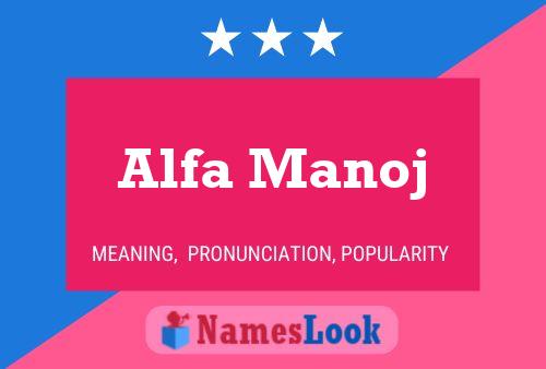 Poster del nome Alfa Manoj