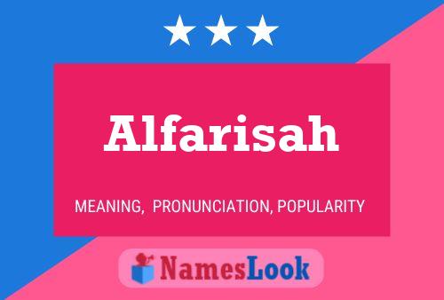 Poster del nome Alfarisah