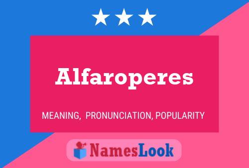 Poster del nome Alfaroperes