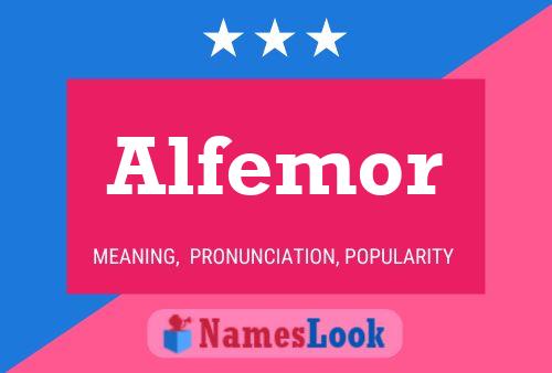 Poster del nome Alfemor