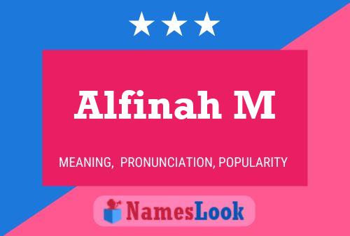 Poster del nome Alfinah M