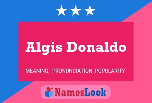 Poster del nome Algis Donaldo