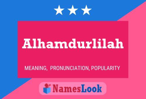 Poster del nome Alhamdurlilah