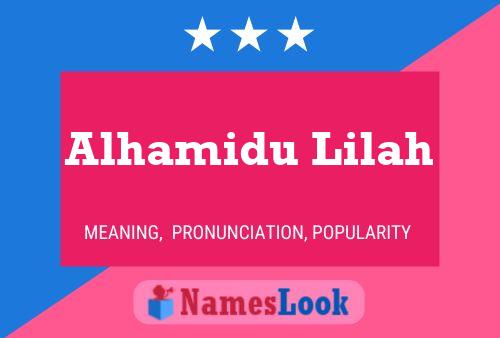 Poster del nome Alhamidu Lilah