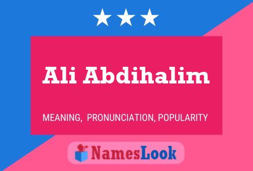 Poster del nome Ali Abdihalim