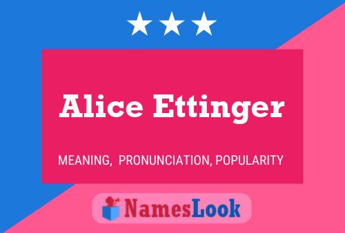 Poster del nome Alice Ettinger