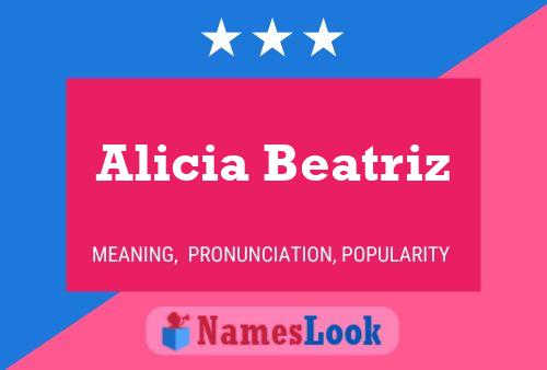 Poster del nome Alicia Beatriz