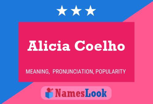 Poster del nome Alicia Coelho