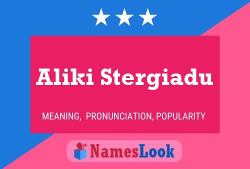 Poster del nome Aliki Stergiadu