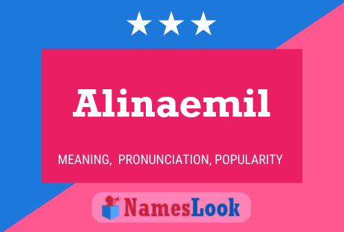 Poster del nome Alinaemil