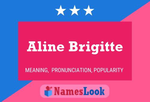 Poster del nome Aline Brigitte