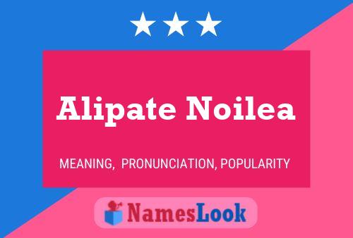 Poster del nome Alipate Noilea