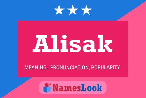 Poster del nome Alisak