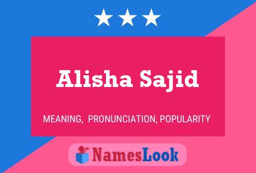 Poster del nome Alisha Sajid