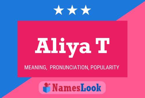 Poster del nome Aliya T