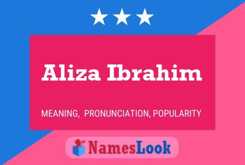 Poster del nome Aliza Ibrahim