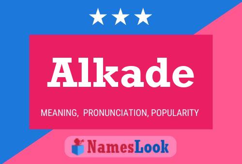 Poster del nome Alkade