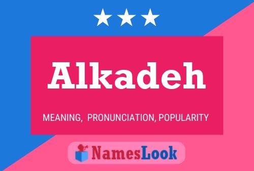 Poster del nome Alkadeh