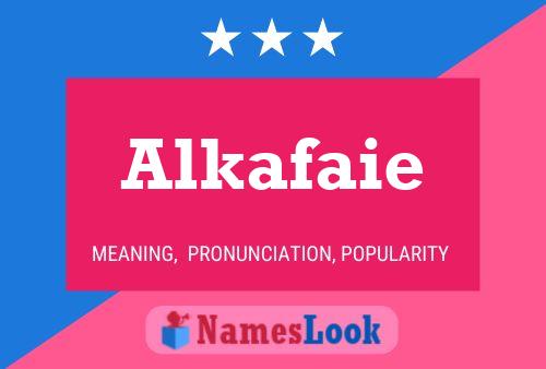 Poster del nome Alkafaie