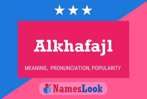 Poster del nome Alkhafajl