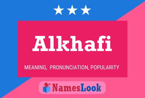 Poster del nome Alkhafi