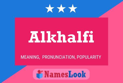 Poster del nome Alkhalfi