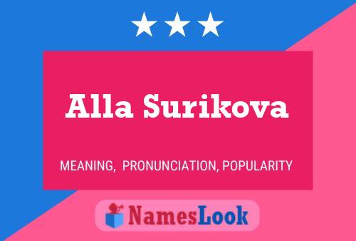 Poster del nome Alla Surikova