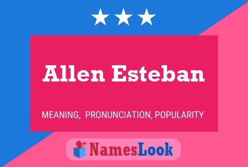 Poster del nome Allen Esteban