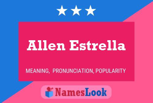 Poster del nome Allen Estrella