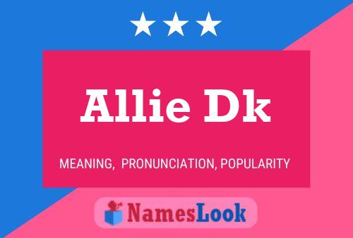 Poster del nome Allie Dk