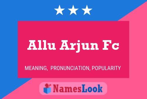 Poster del nome Allu Arjun Fc