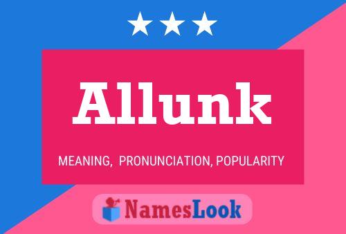 Poster del nome Allunk