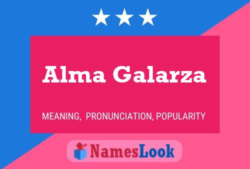 Poster del nome Alma Galarza