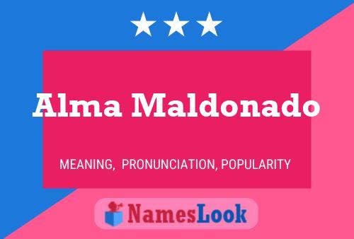 Poster del nome Alma Maldonado