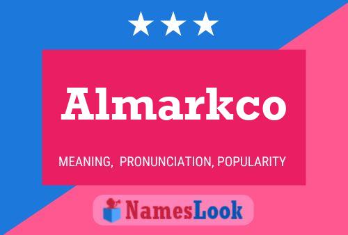 Poster del nome Almarkco