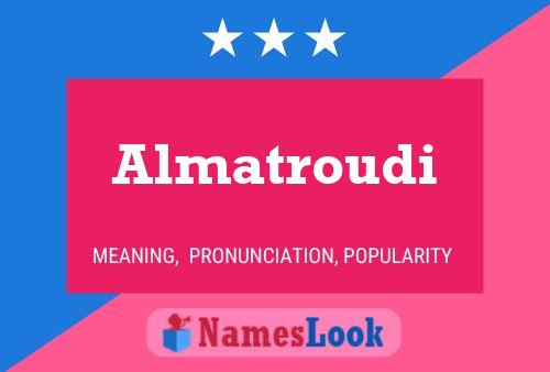 Poster del nome Almatroudi