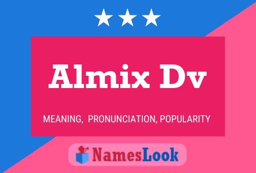 Poster del nome Almix Dv