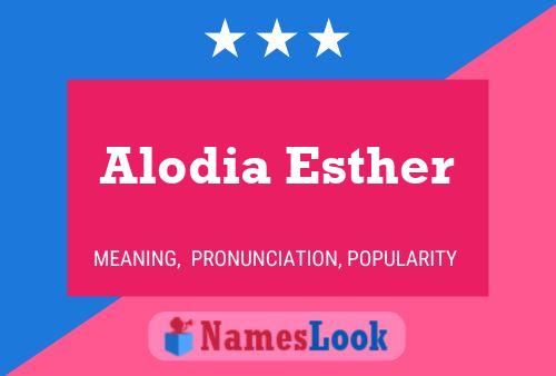 Poster del nome Alodia Esther