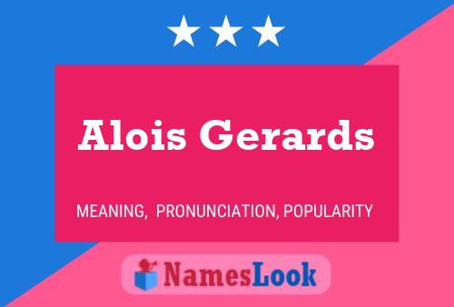 Poster del nome Alois Gerards