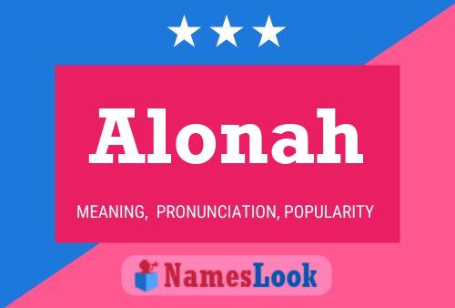 Poster del nome Alonah