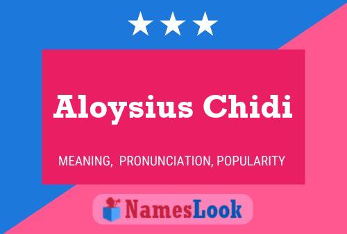 Poster del nome Aloysius Chidi