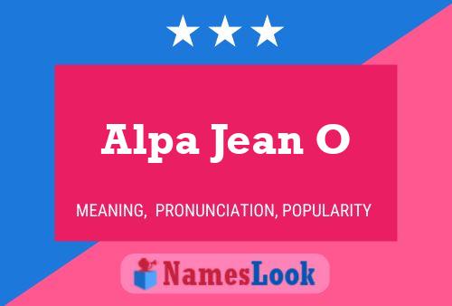 Poster del nome Alpa Jean O