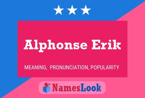 Poster del nome Alphonse Erik