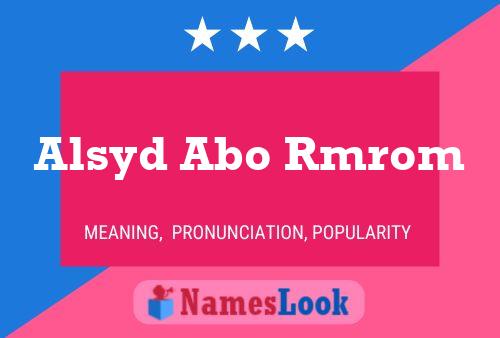 Poster del nome Alsyd Abo Rmrom