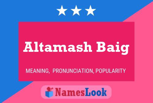 Poster del nome Altamash Baig