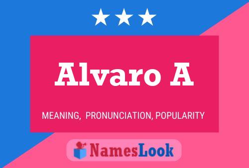 Poster del nome Alvaro A