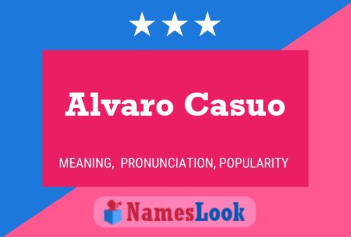 Poster del nome Alvaro Casuo