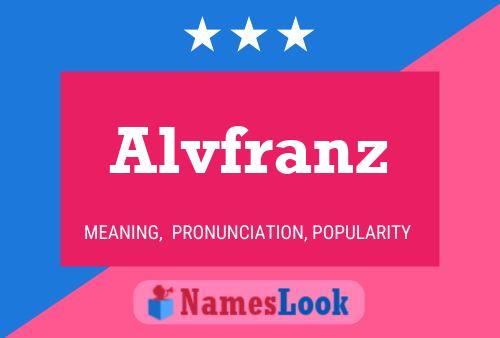 Poster del nome Alvfranz