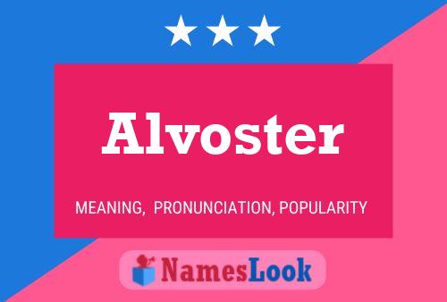 Poster del nome Alvoster